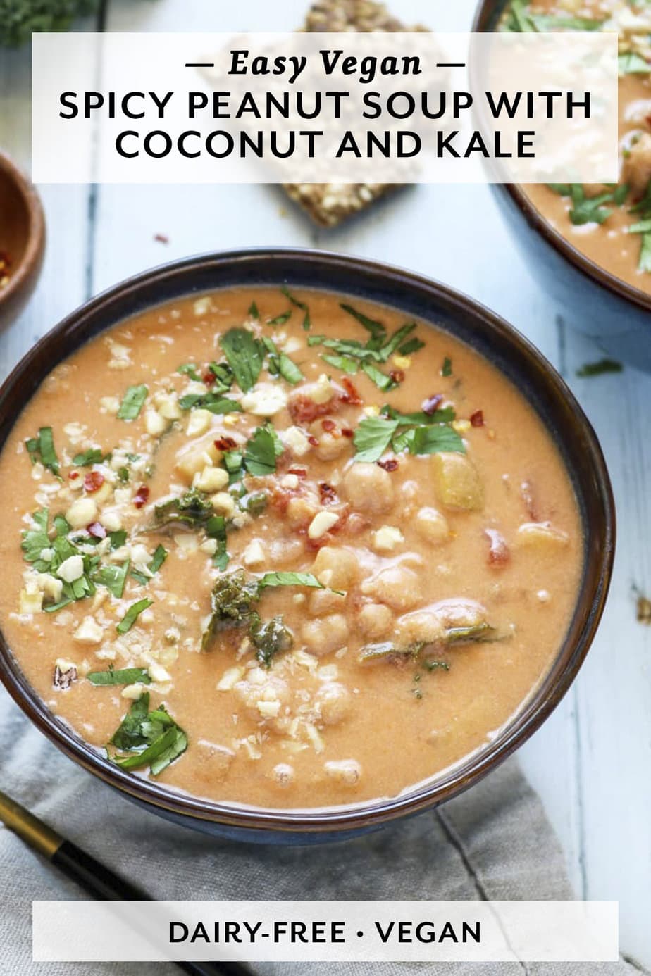 Spicy Peanut Soup with Coconut and Kale Recipe - Well Vegan