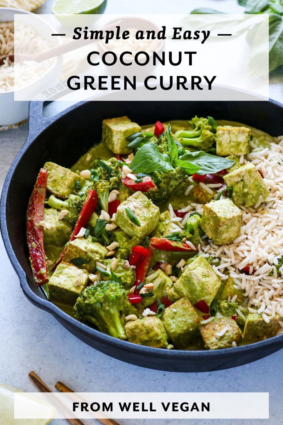 Coconut Thai Green Curry with Tofu Recipe - Well Vegan